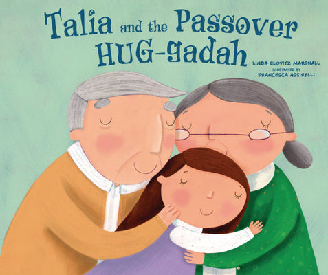 Talia and the Passover HUG-addah