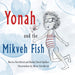 Yonah and the Mikveh Fish - The Weitzman Museum Store - 7 - 847384019360