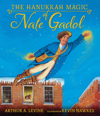 The Hanukkah Magic of Nate Gadol - Hardcover