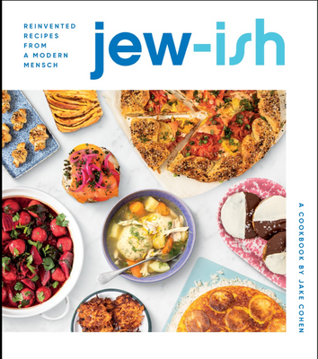 Jew-ish: Reinvented Recipes from a Modern Mensch *AUTOGRAPHED*