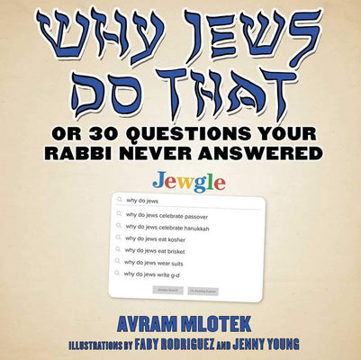 Why Jews Do That