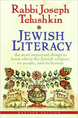 Jewish Literacy by Rabbi Joseph Telushkin