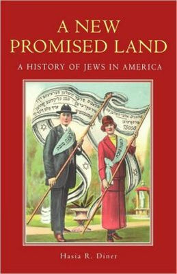 A New Promised Land by Hasia Diner - The Weitzman Museum Store - 9780195158267