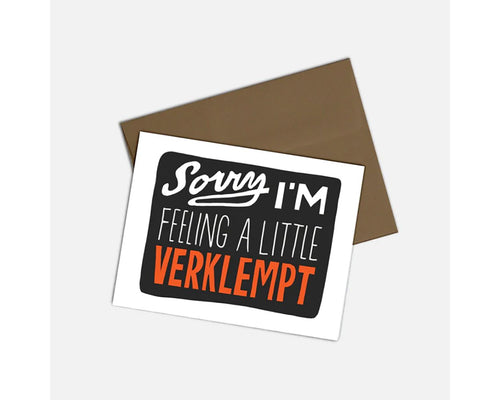Sorry I'm Verklempt Card