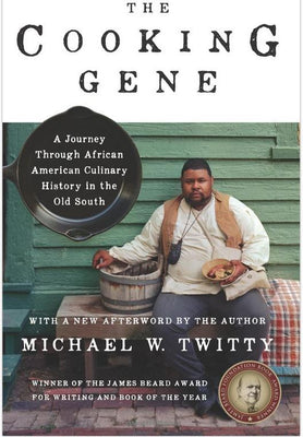 The Cooking Gene: A Journey Through African American Culinary History in the Old South *Autographed*