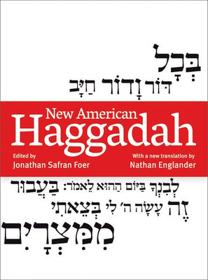 New American Haggadah by Jonathan Safran Foer, Nathan Englander, Hardcover - The Weitzman Museum Store - 7-847384004910